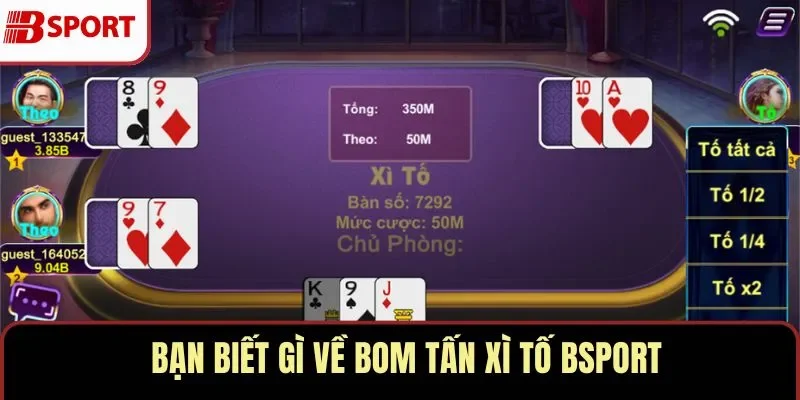Xì Tố BSPORT