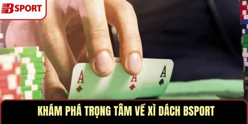 Xì Dách BSPORT