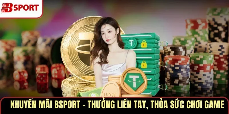 Khuyến mãi BSPORT